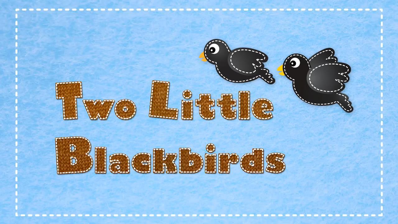 Two Little Blackbirds