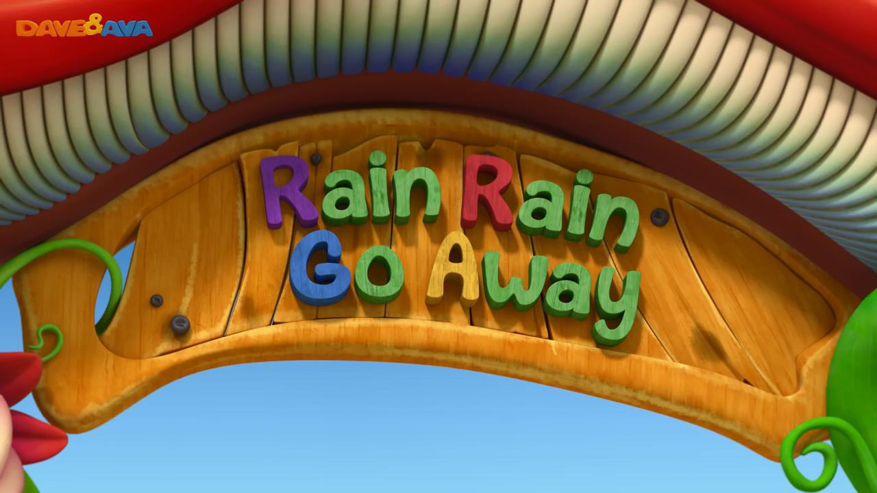 Rain Rain Go Away