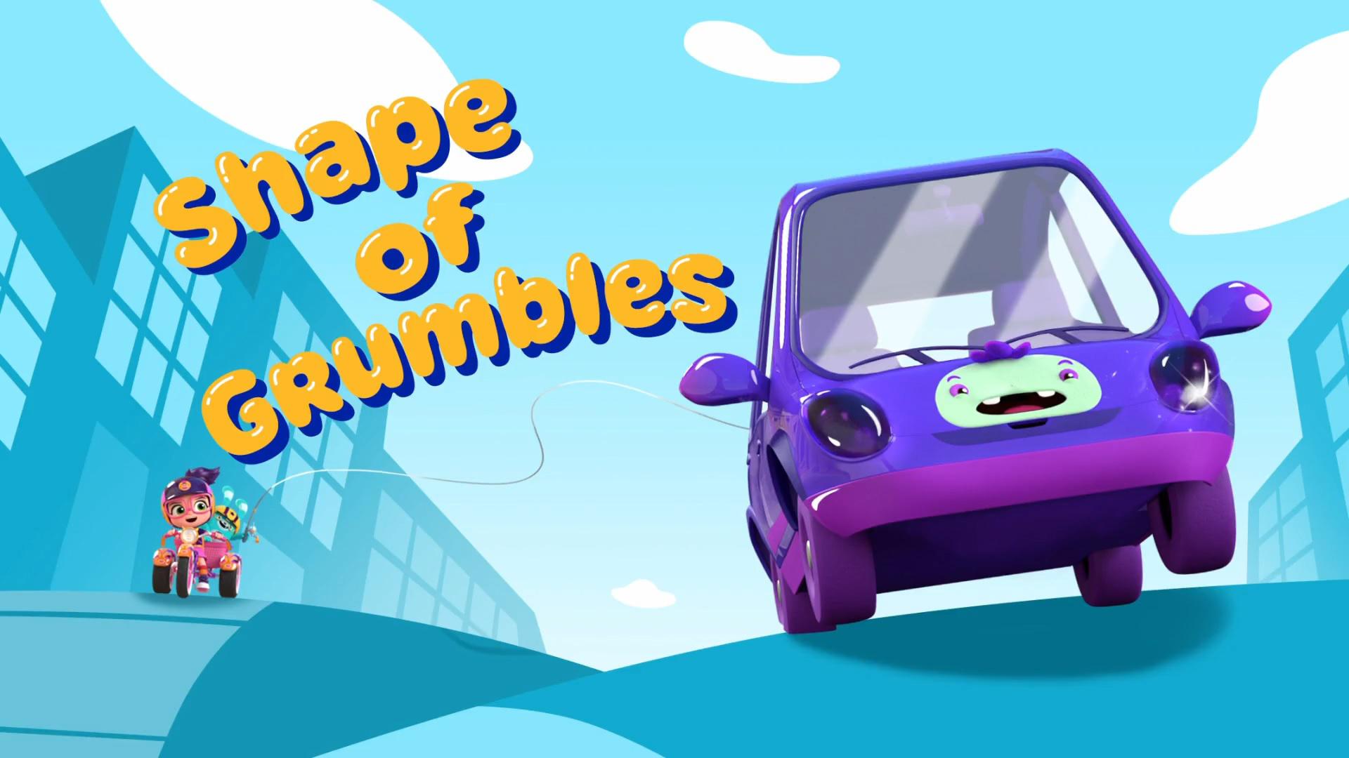 S01E44 Shape of Grumbles
